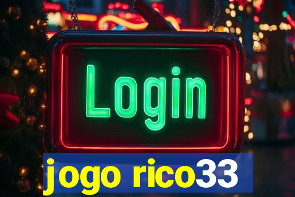 jogo rico33